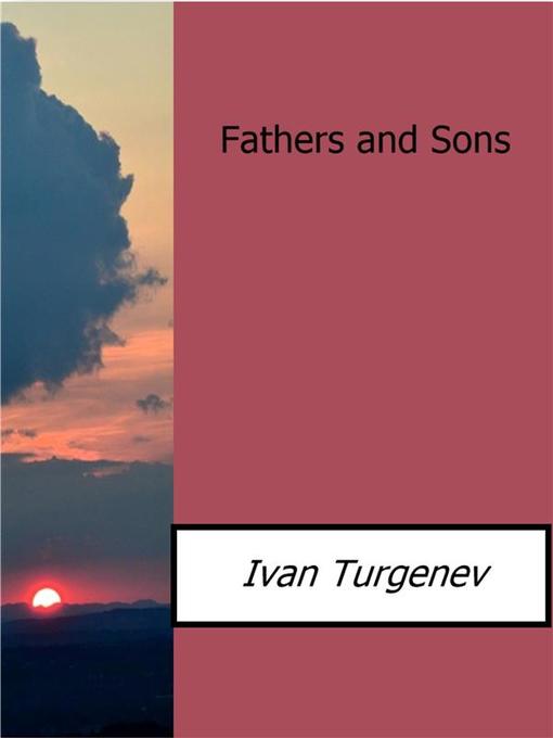 Title details for Fathers and Sons by Ivan Turgenev - Wait list
